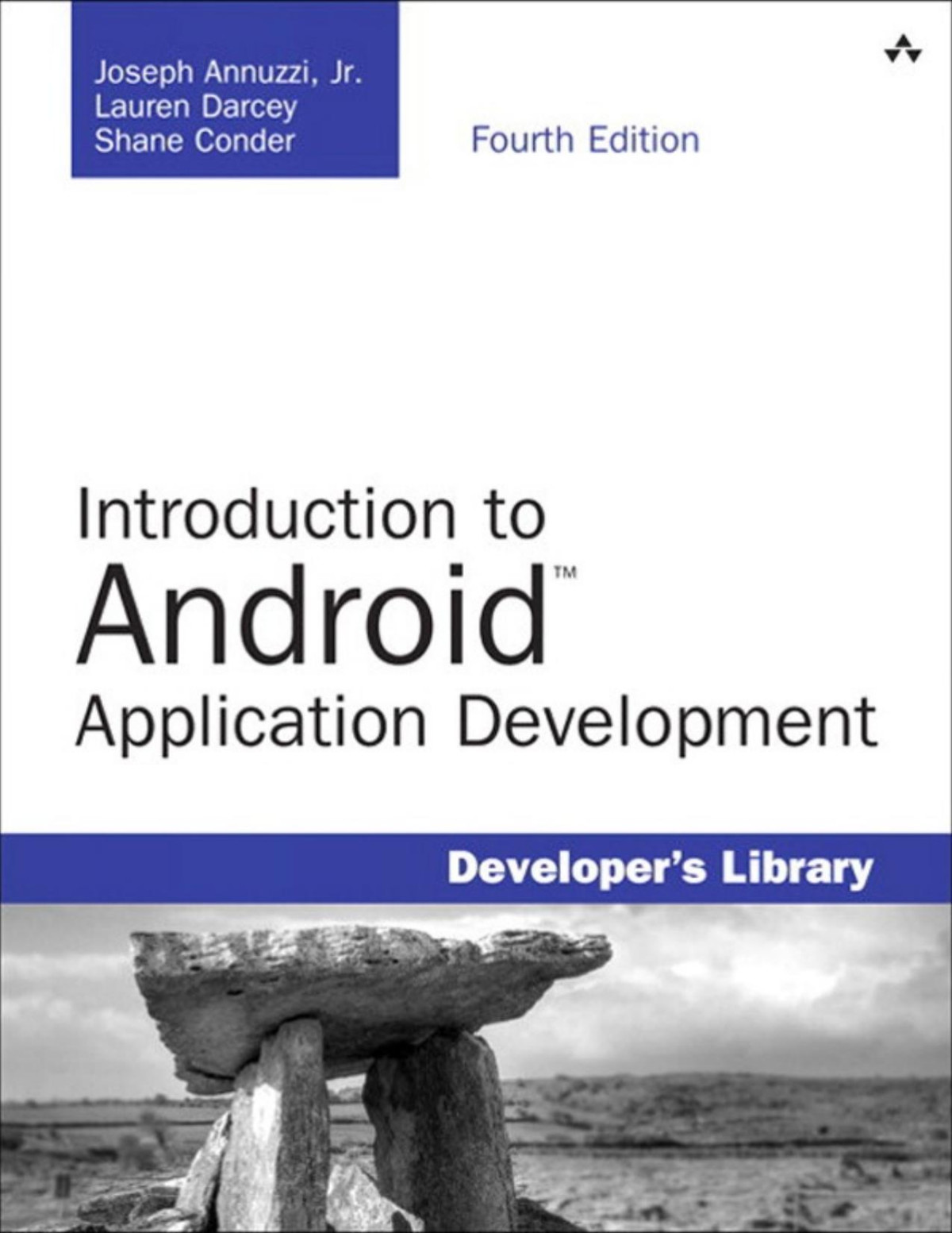 Introduction To Android Application Development Android Essentials Joseph Annuzzi