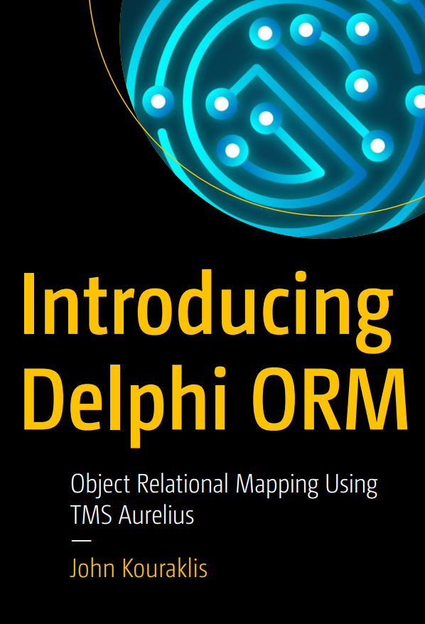 Introducing Delphi Orm 1st Edition John Kouraklis