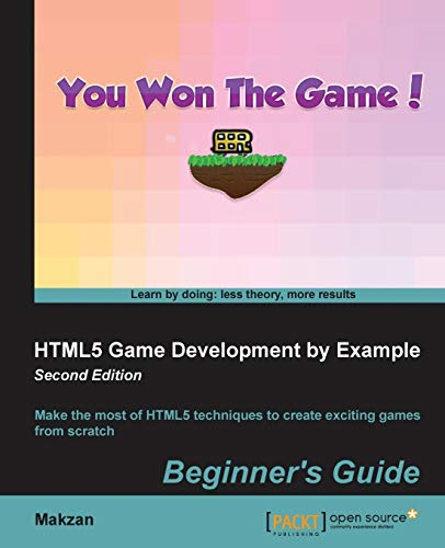 Html5 Game Development By Example Beginners Guide Second Edition 2nd Edition Thomas Mak
