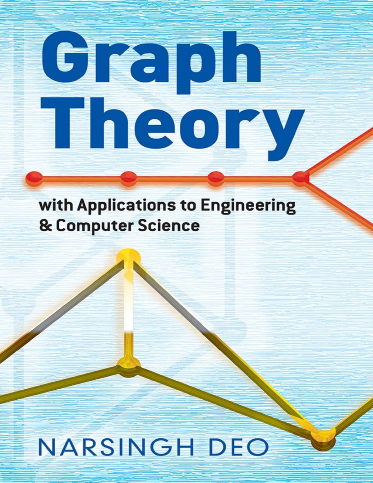 Graph Theory With Applications To Engineering And Computer Science Narsingh Deo