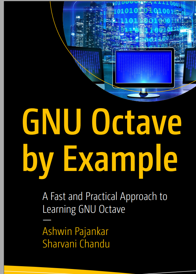 Gnu Octave By Example A Fast And Practical Approach To Learning Gnu Octave 1st Edition Ashwin Pajankar