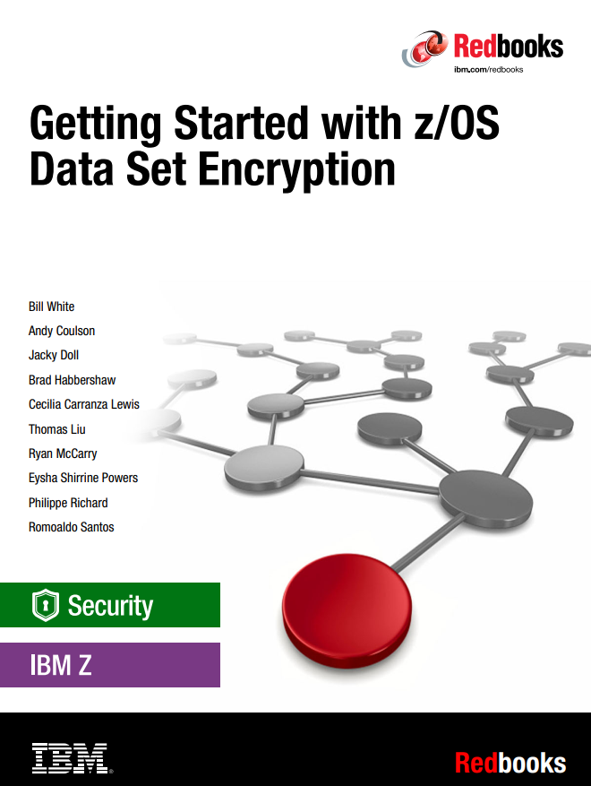 Getting Started With Zos Data Set Encryption First Edition Bill White