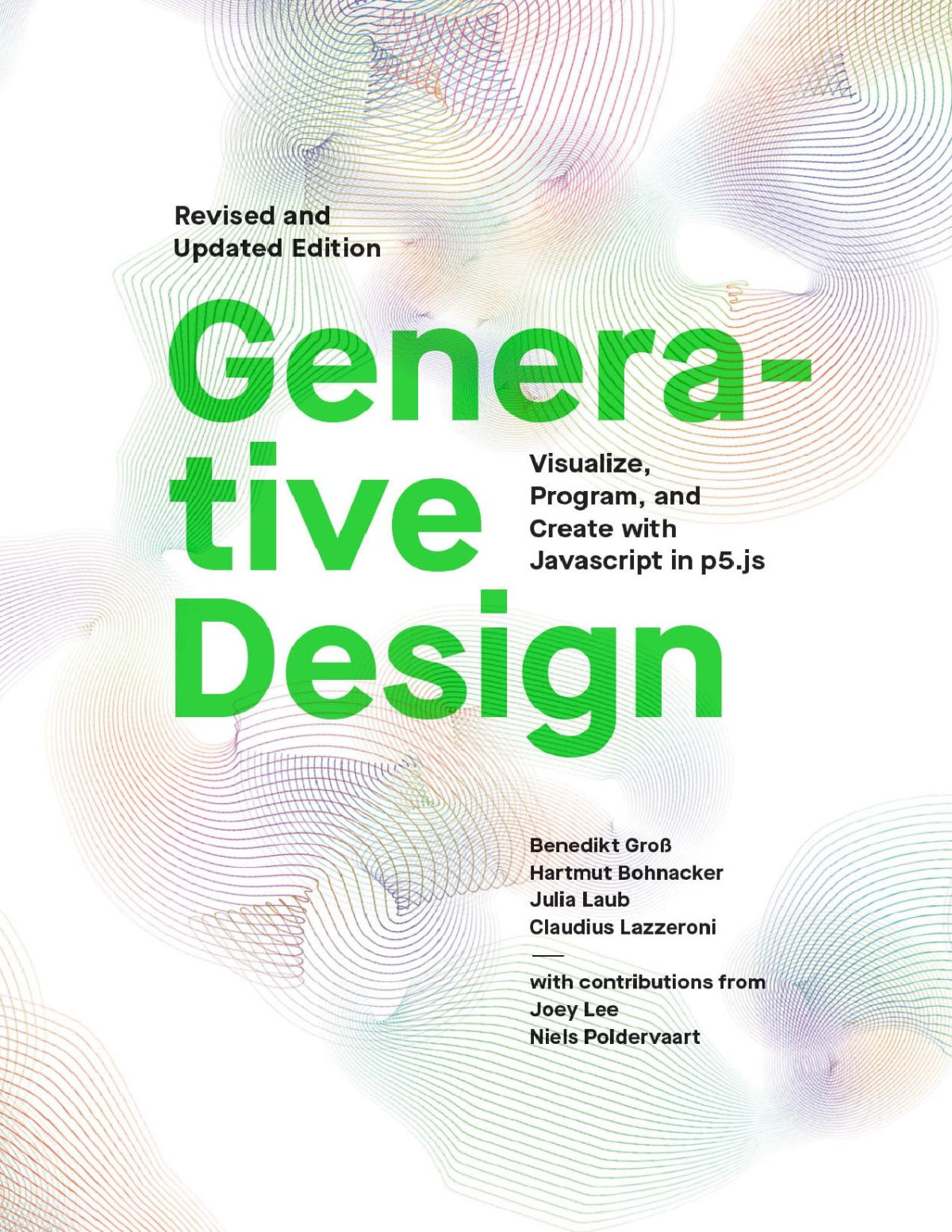Generative Design Visualize Program And Create With Javascript In P5js Benedikt Gross