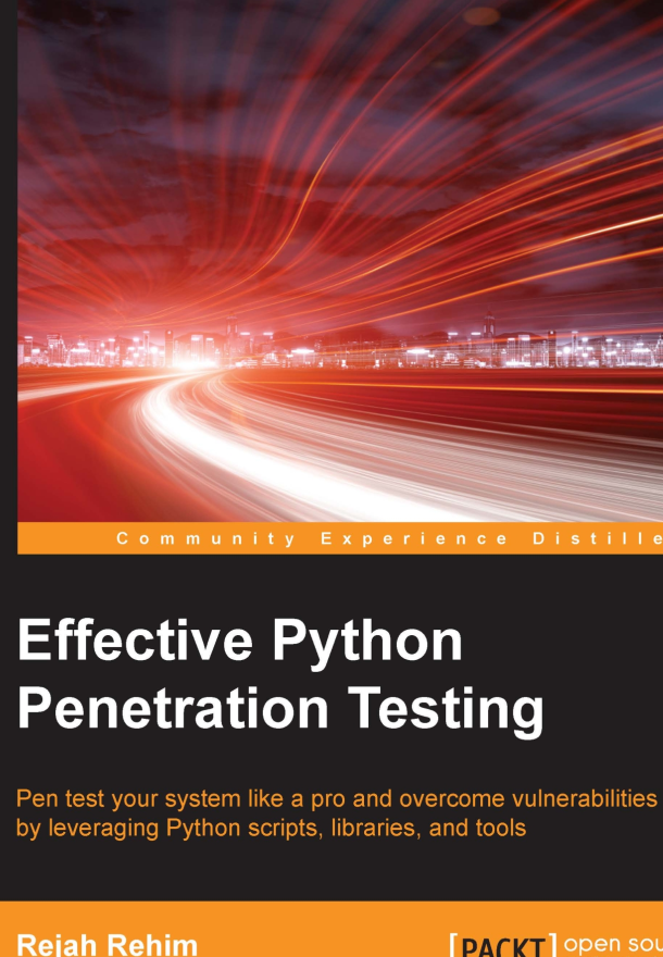 Effective Python Penetration Testing 1st Edition Rejah Rehim