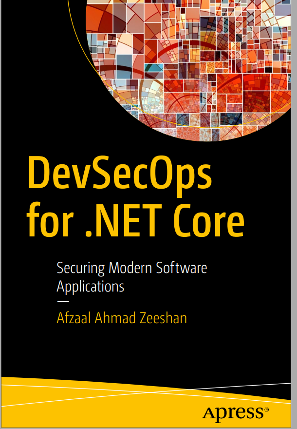 Devsecops For Net Core Securing Modern Software Applications 1st Edition Afzaal Ahmad Zeeshan
