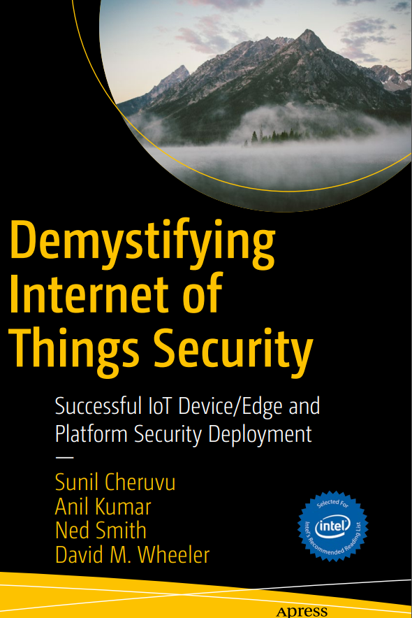 Demystifying Internet Of Things Security Successful Iot Deviceedge And Platform Security Deployment 1st Edition Sunil Cheruvu