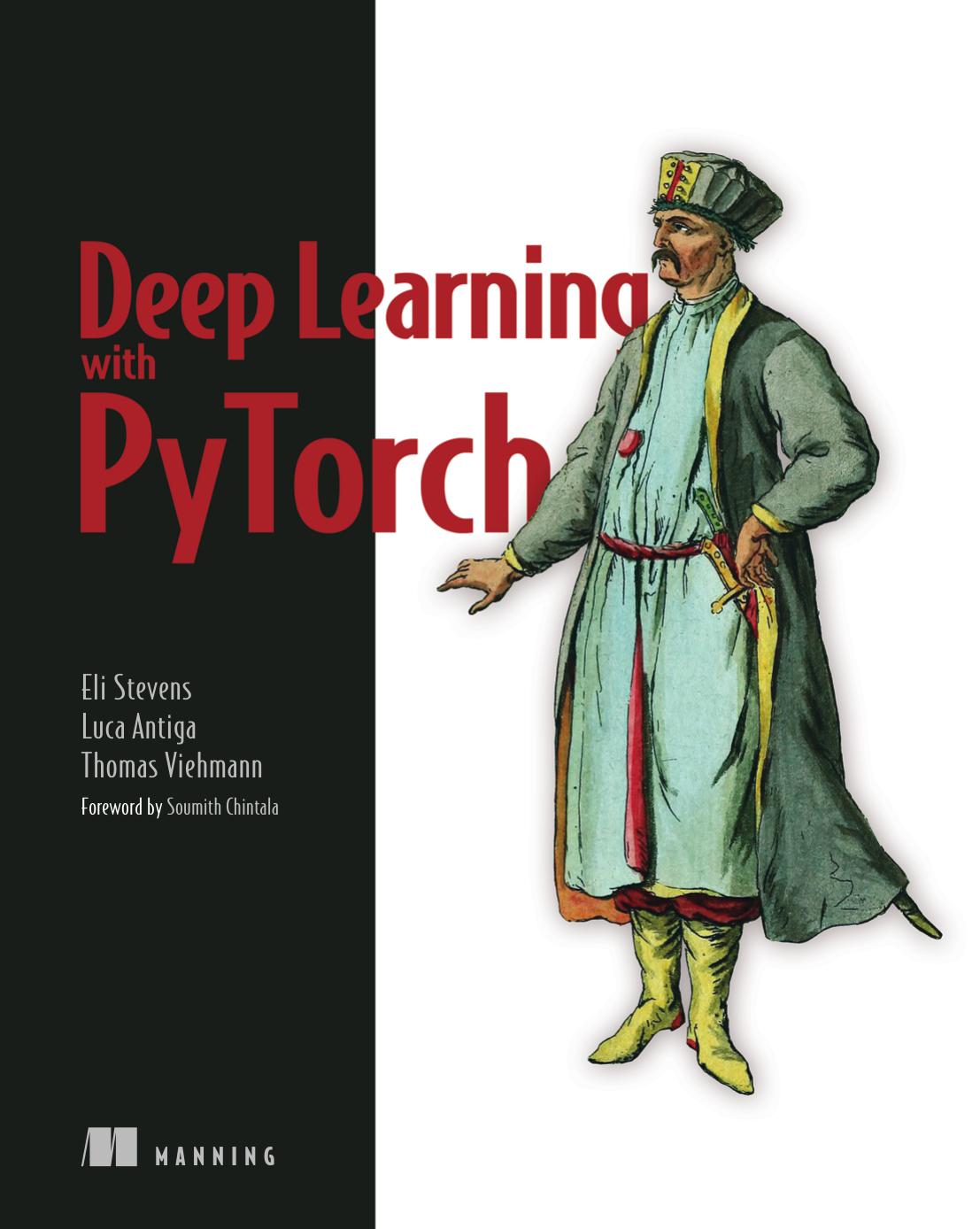 Deep Learning With Pytorch 1st Edition Eli Stevens Luca Antiga