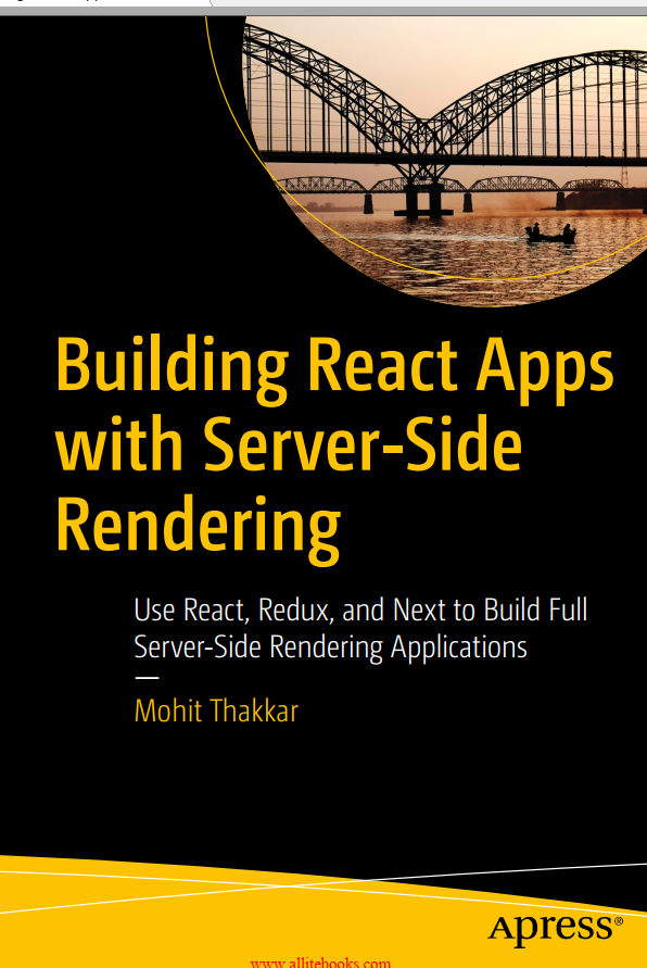 Building React Apps With Serverside Rendering Use React Redux And Next To Build Full Serverside Rendering Applications 1st Edition Thakkar Mohit