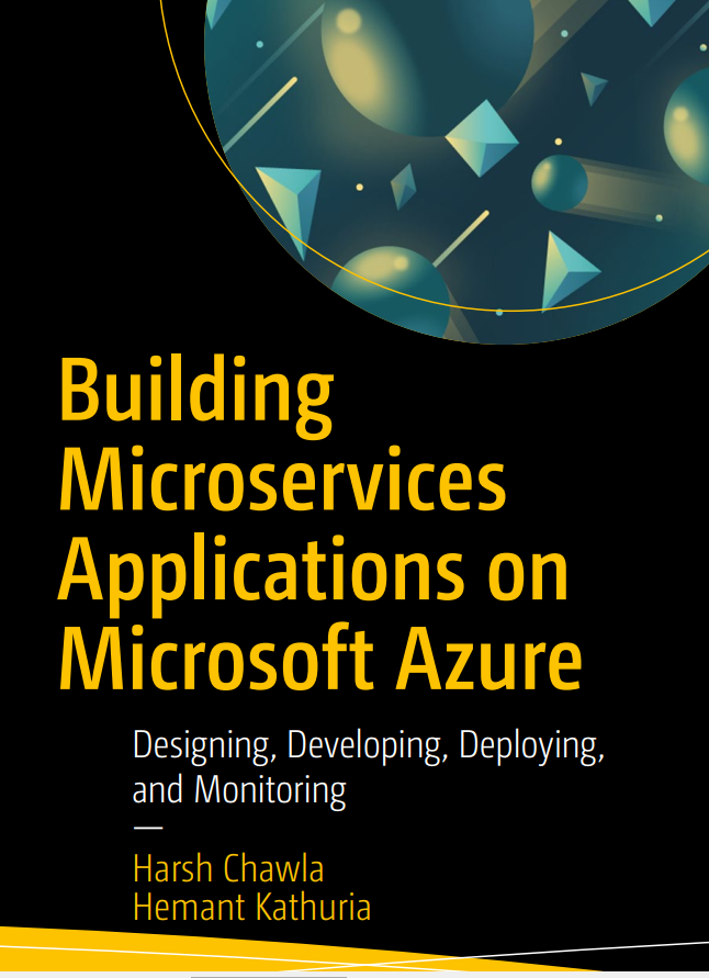 Building Microservices Applications On Microsoft Azure Designing Developing Deploying And Monitoring 1st Edition Harsh Chawla