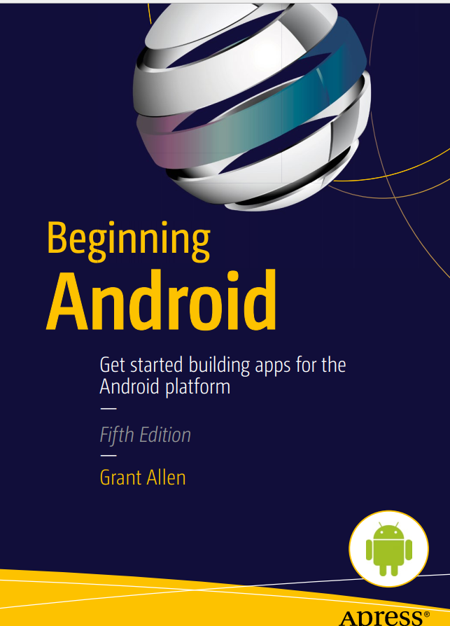 Beginning Android 5th Edition Get Started Building Apps For The Android Platform 5th Edition Grant Allen