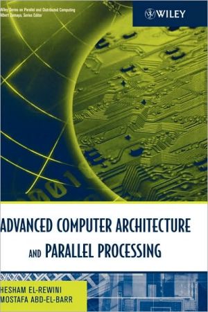 Advanced Computer Architecture And Parallel Processing 1 Hesham Elrewini
