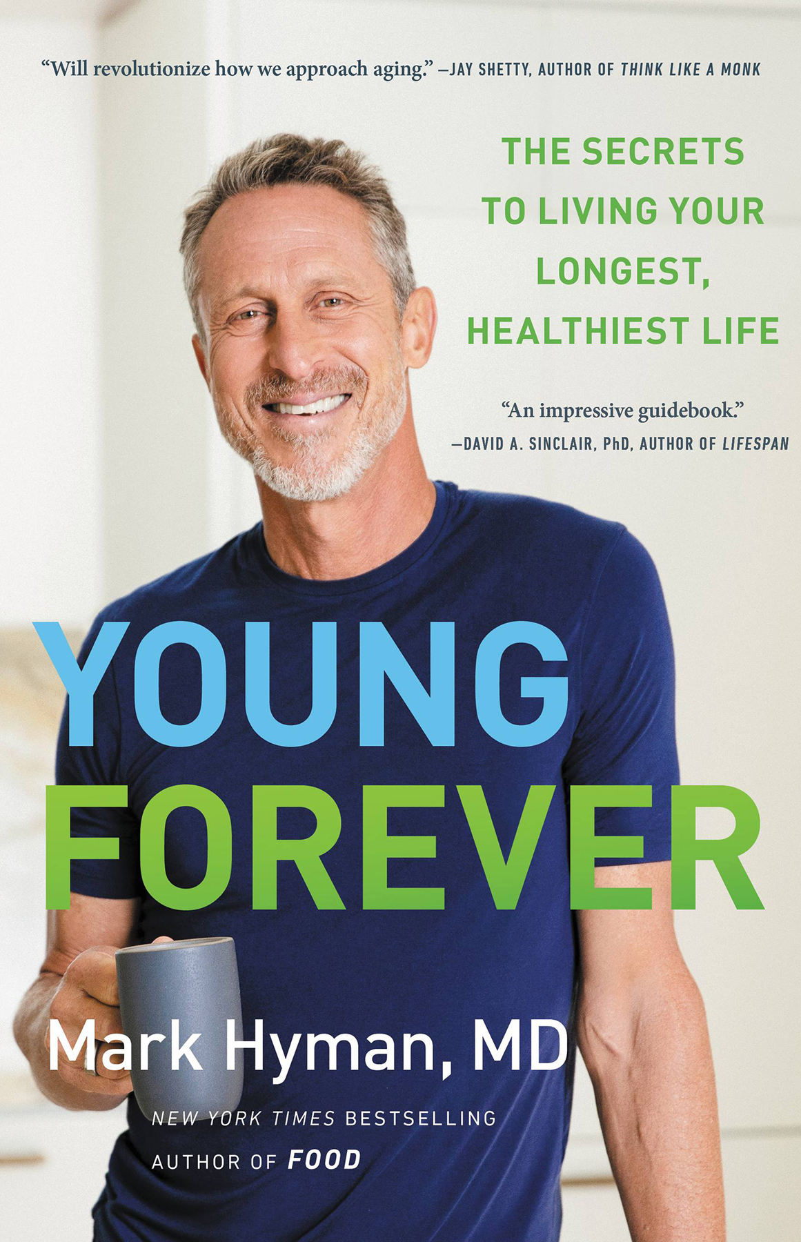 Young Forever Dr Mark Hyman