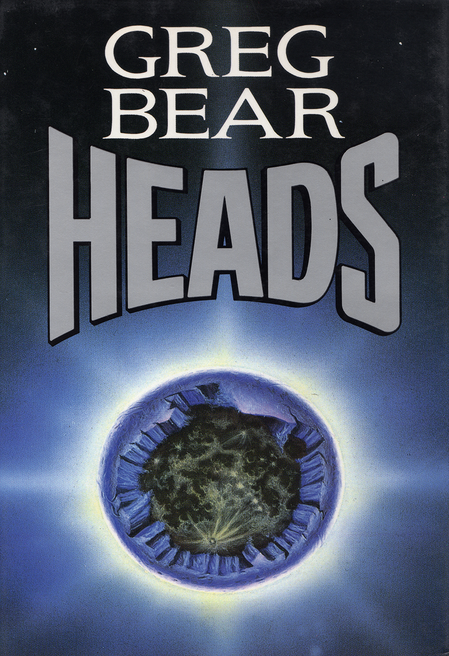 Heads Illustrated 1st Edition Greg Bear