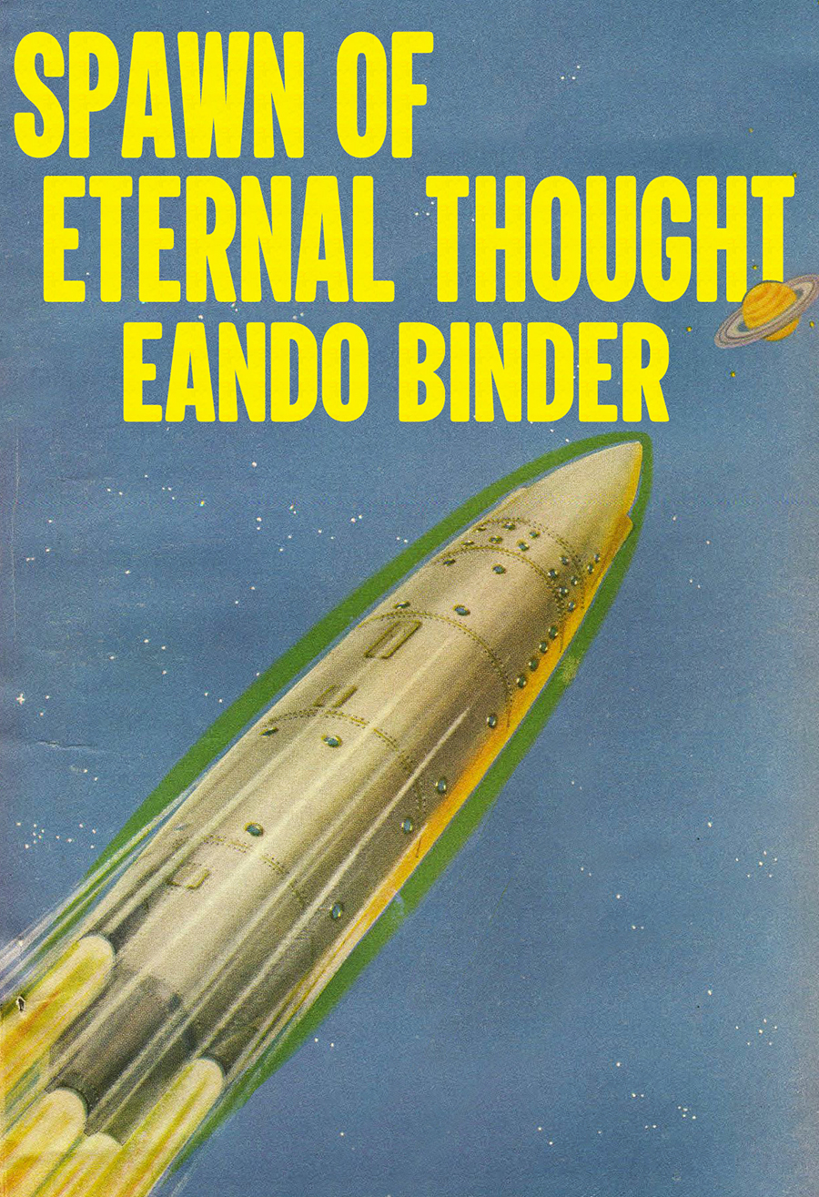 Spawn Of Eternal Thought Eando Binder