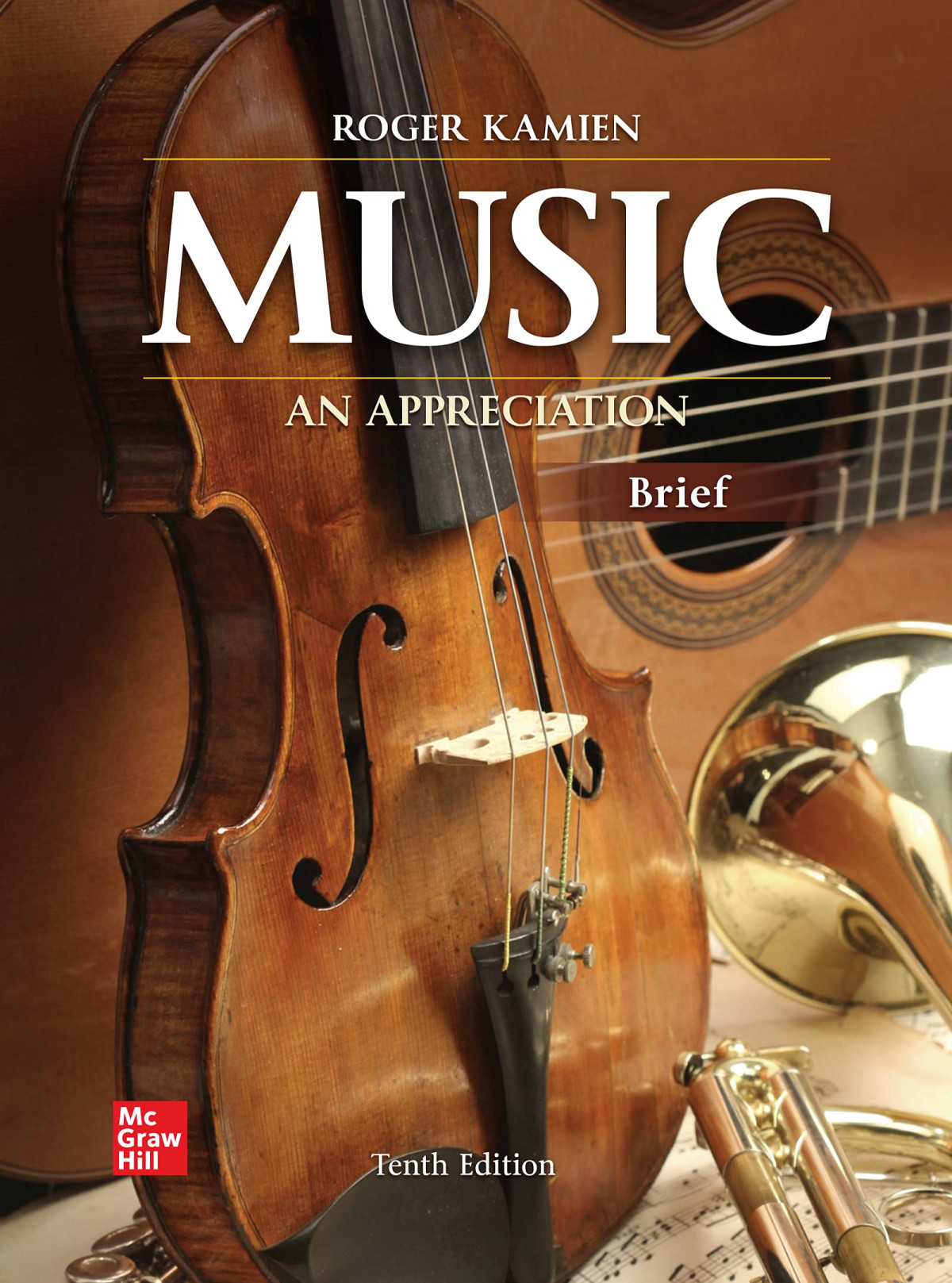 Loose Leaf For Music An Appreciation Brief 10th Brief Roger Kamien