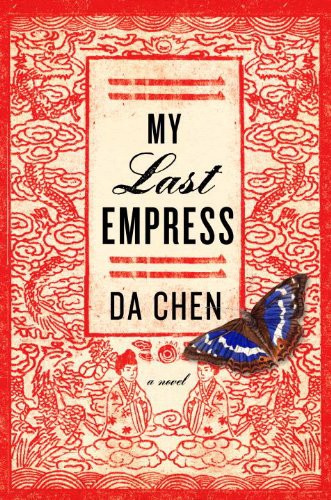 My Last Empress A Novel Da Chen