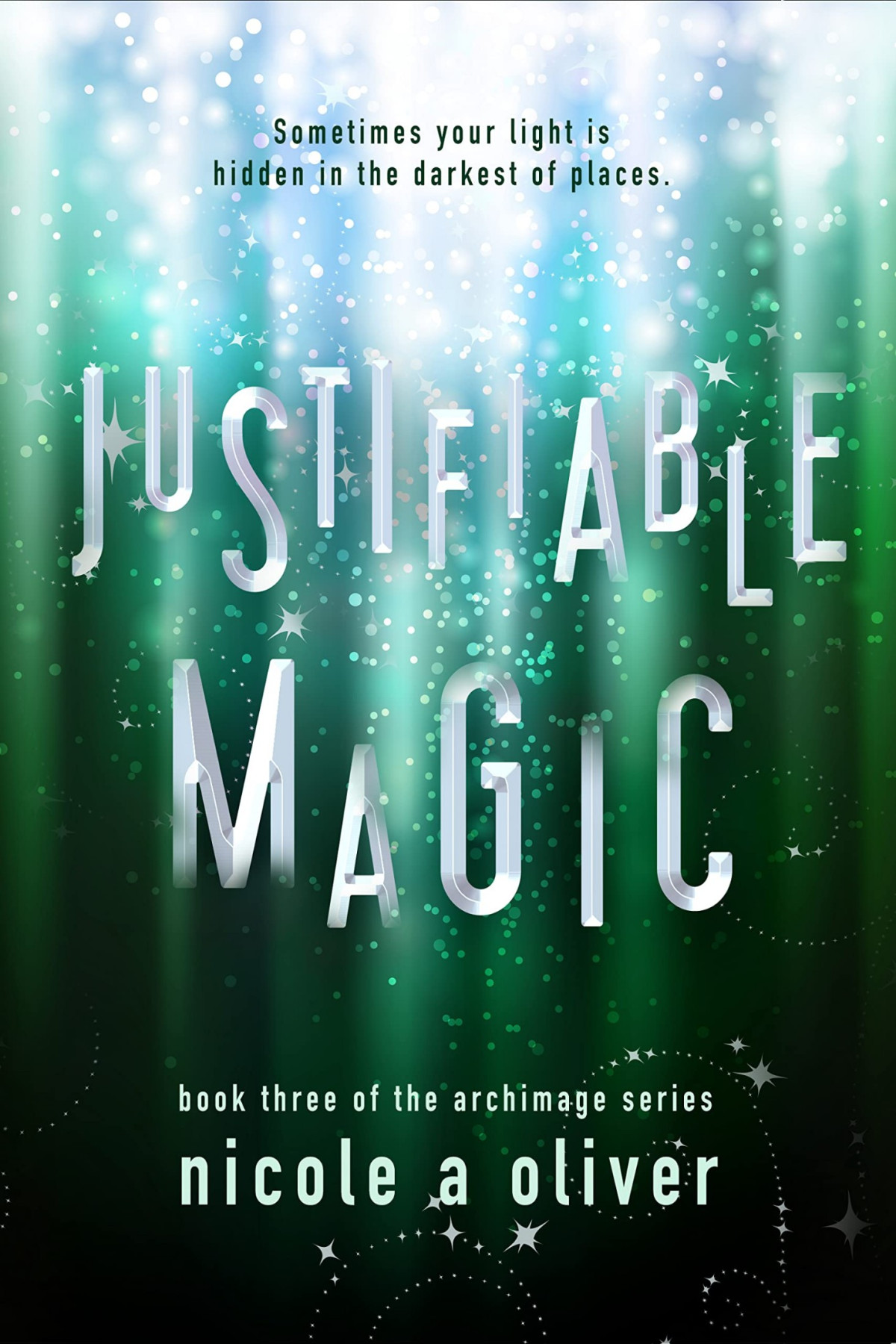 Justifiable Magic Nicole A Oliver