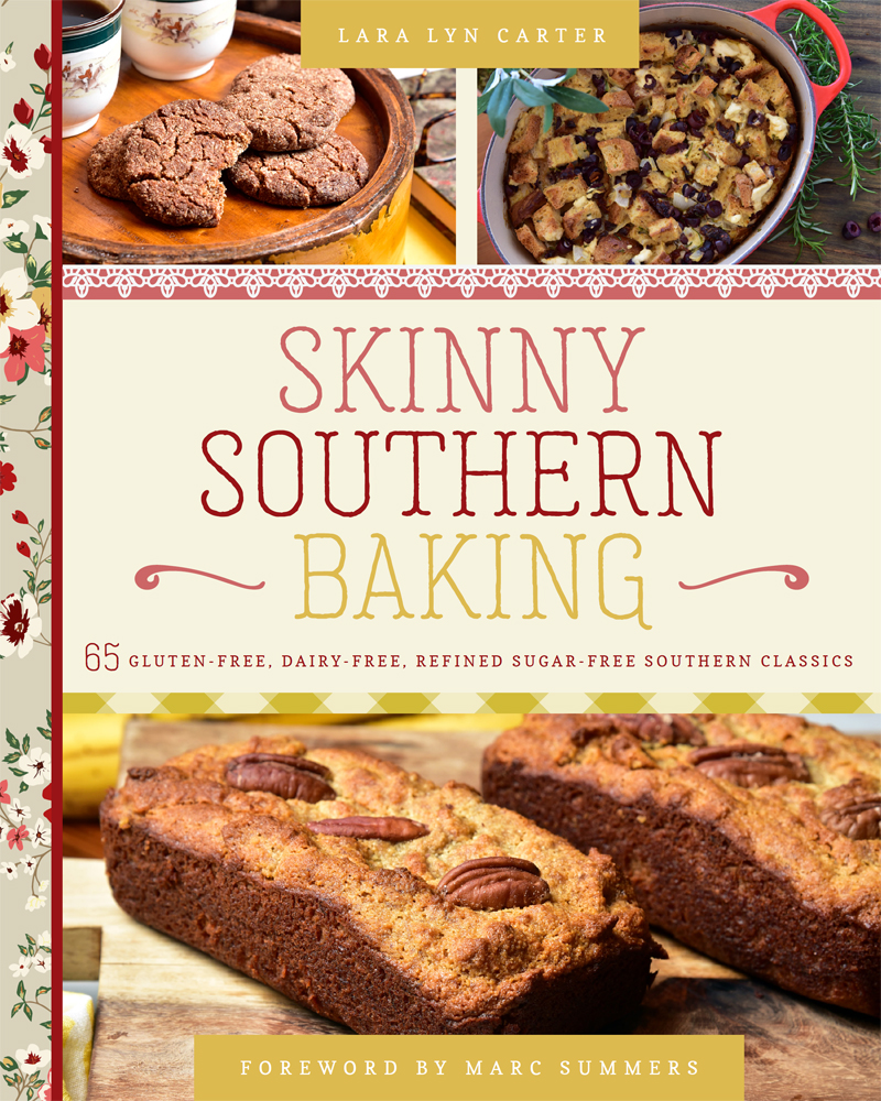 Skinny Southern Baking Lara Lyn Carter