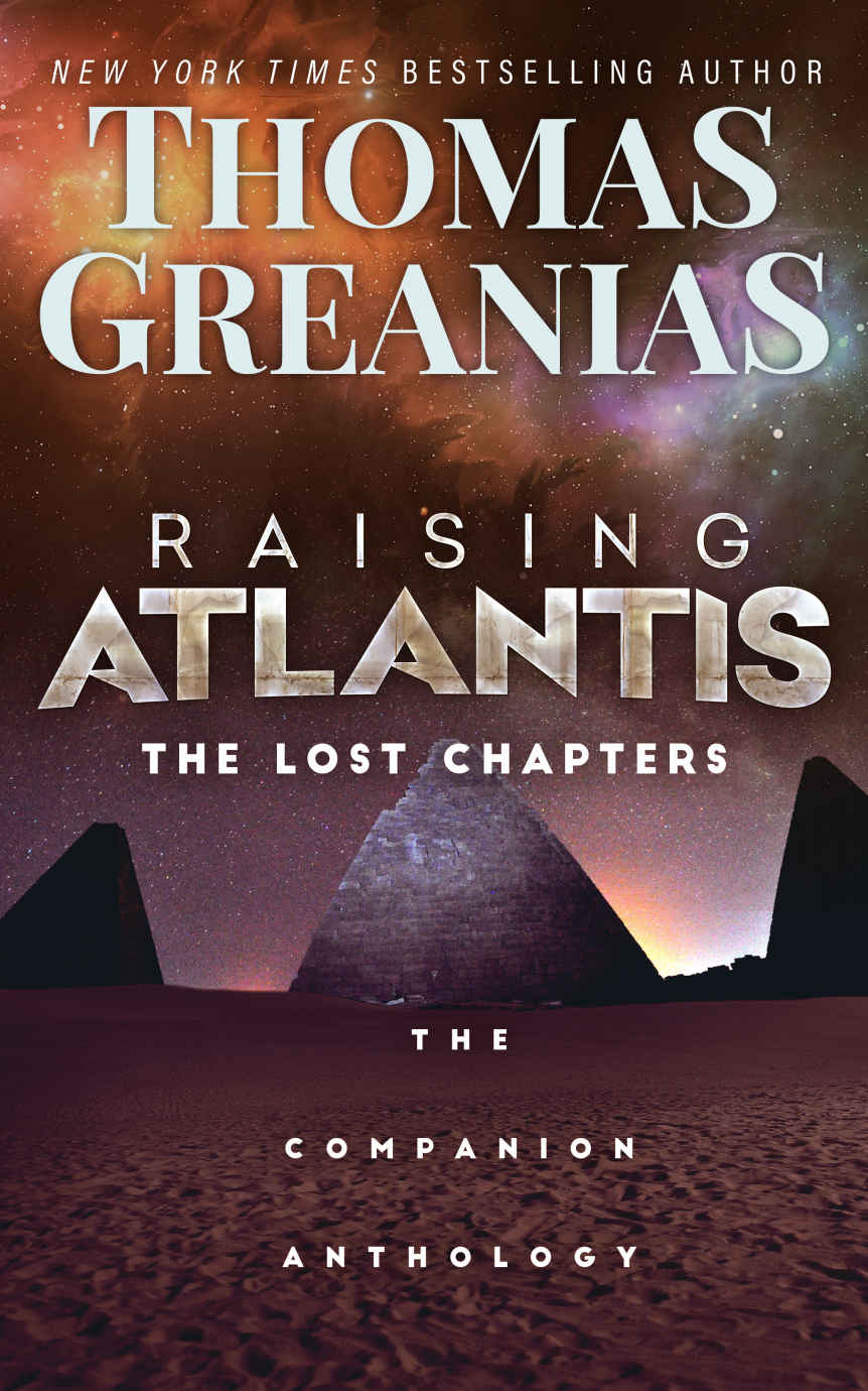 Raising Atlantis The Lost Chapters Thomas Greanias