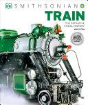 The Train Book The Definitive Visual History Dk