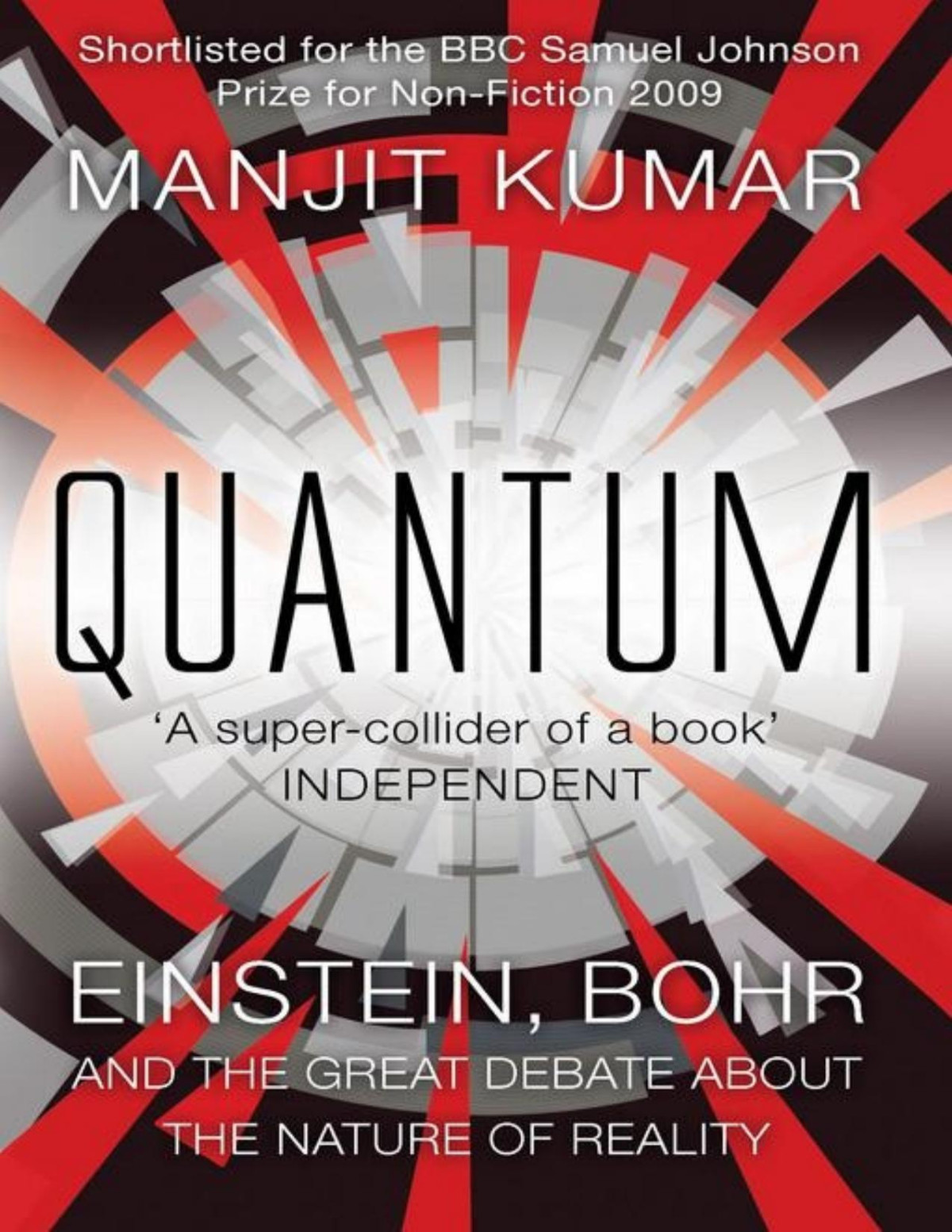 Quantum Einstein Bohr And The Great Debate About The Nature Of Reality Manjit Kumar