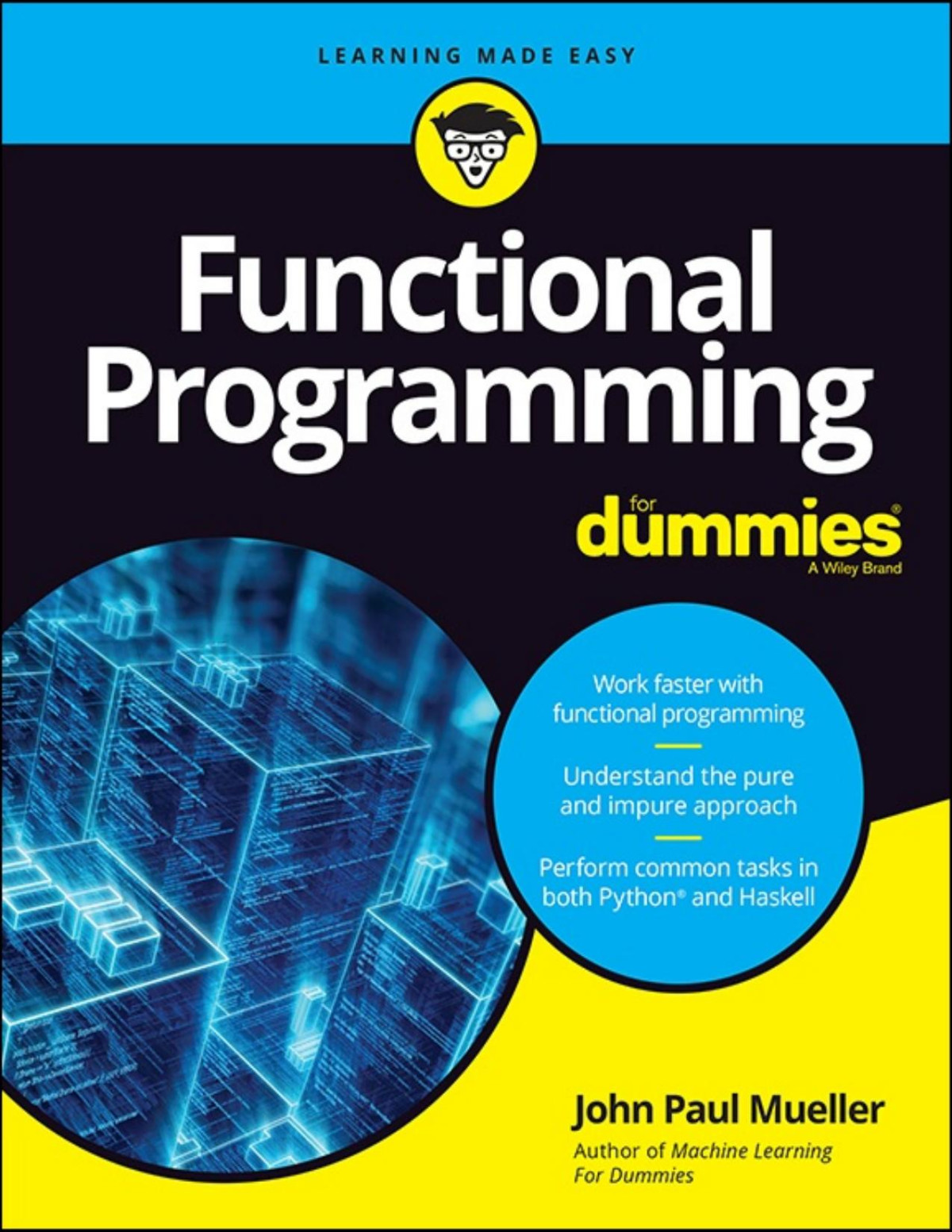Functional Programming For Dummies 1st Edition John Paul Mueller