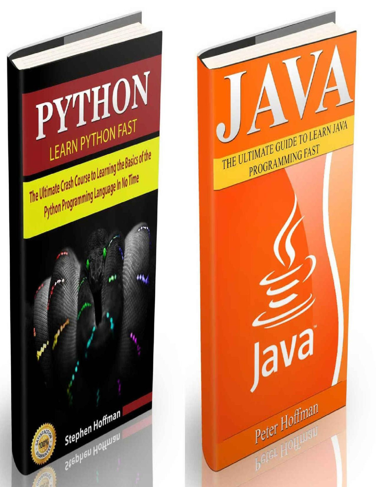 Java The Ultimate Guide To Learn Java And Python Programming Peter Hoffman Stephen Hoffman