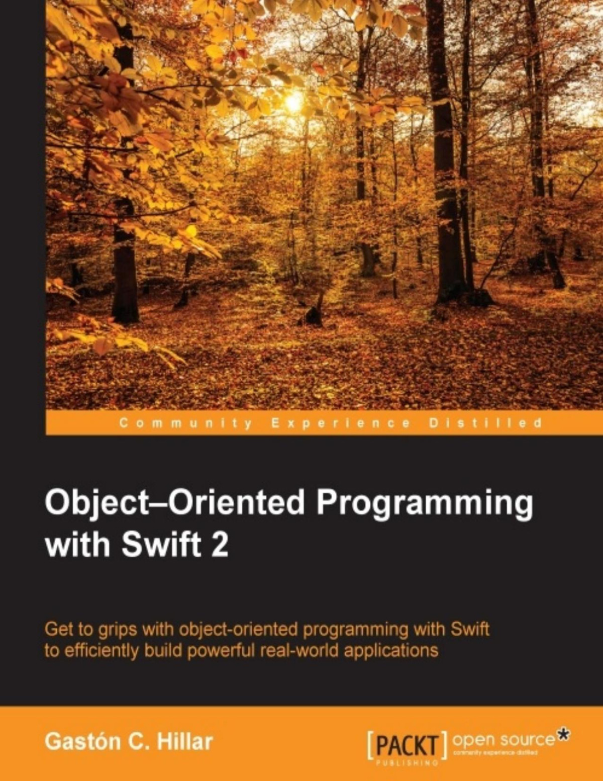Objectoriented Programming With Swift 2 1st Edition Gastn C Hillar