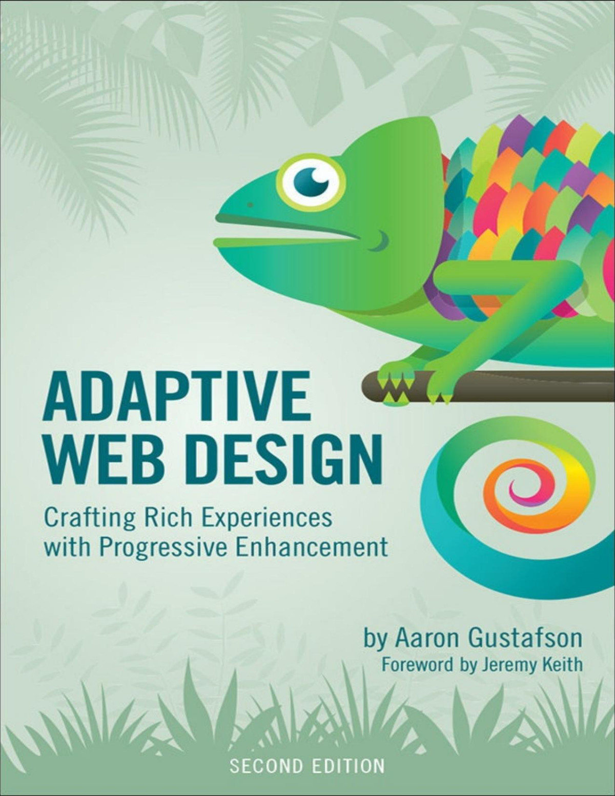 Adaptive Web Design Crafting Rich Experiences With Progressive Enhancement Aaron Gustafson