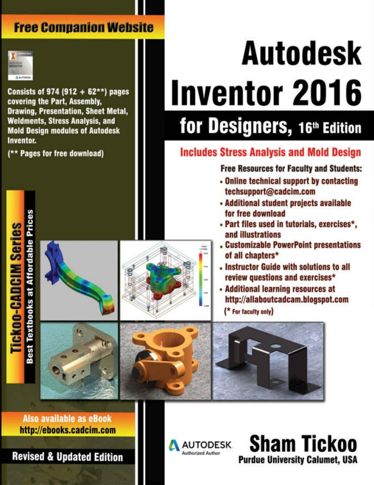 Autodesk Inventor 2016 For Designers Purdue Univ Prof Sham Tickoo Technologies