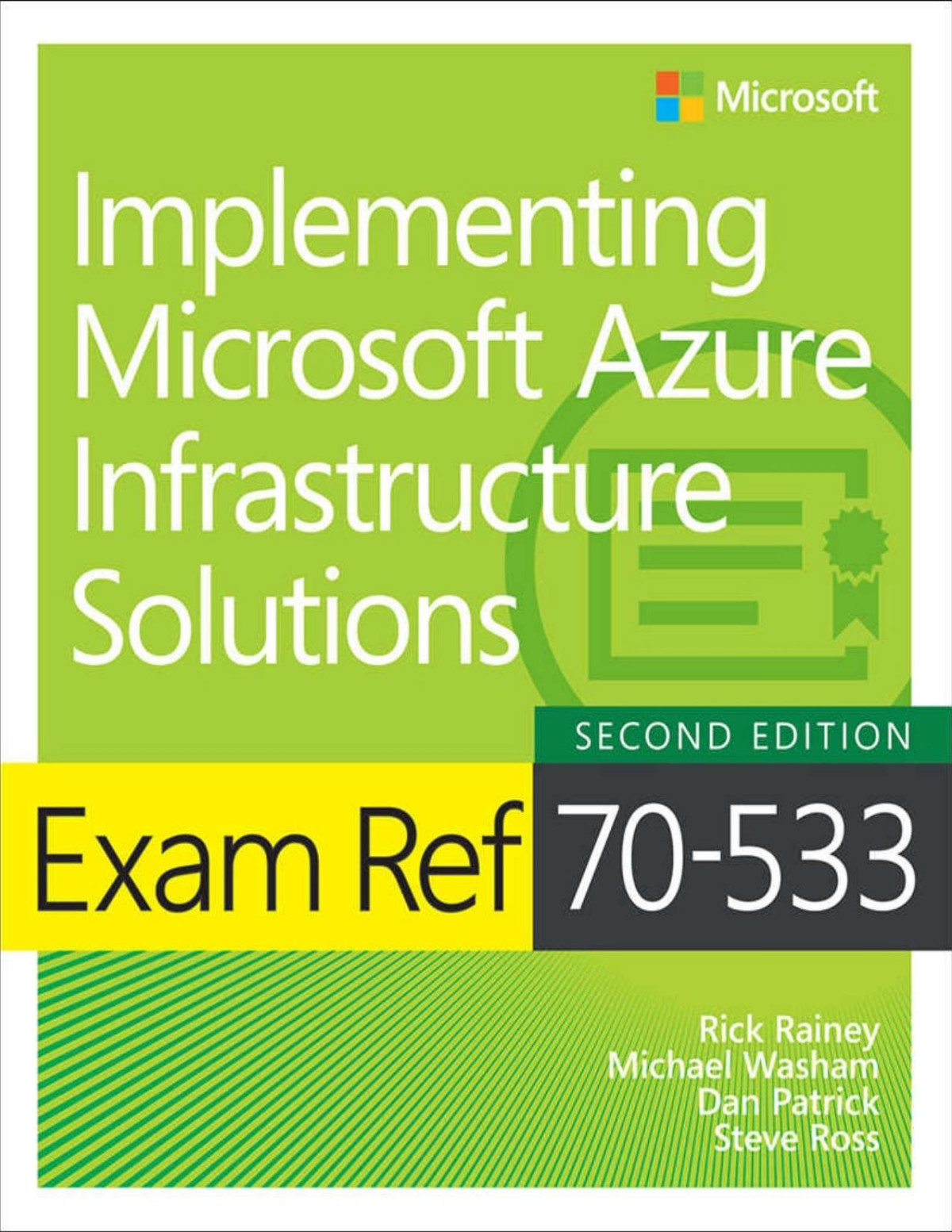 Exam Ref 70533 Implementing Microsoft Azure Infrastructure Solutions Michael Washam Rick Rainey Dan Patrick Steve Ross