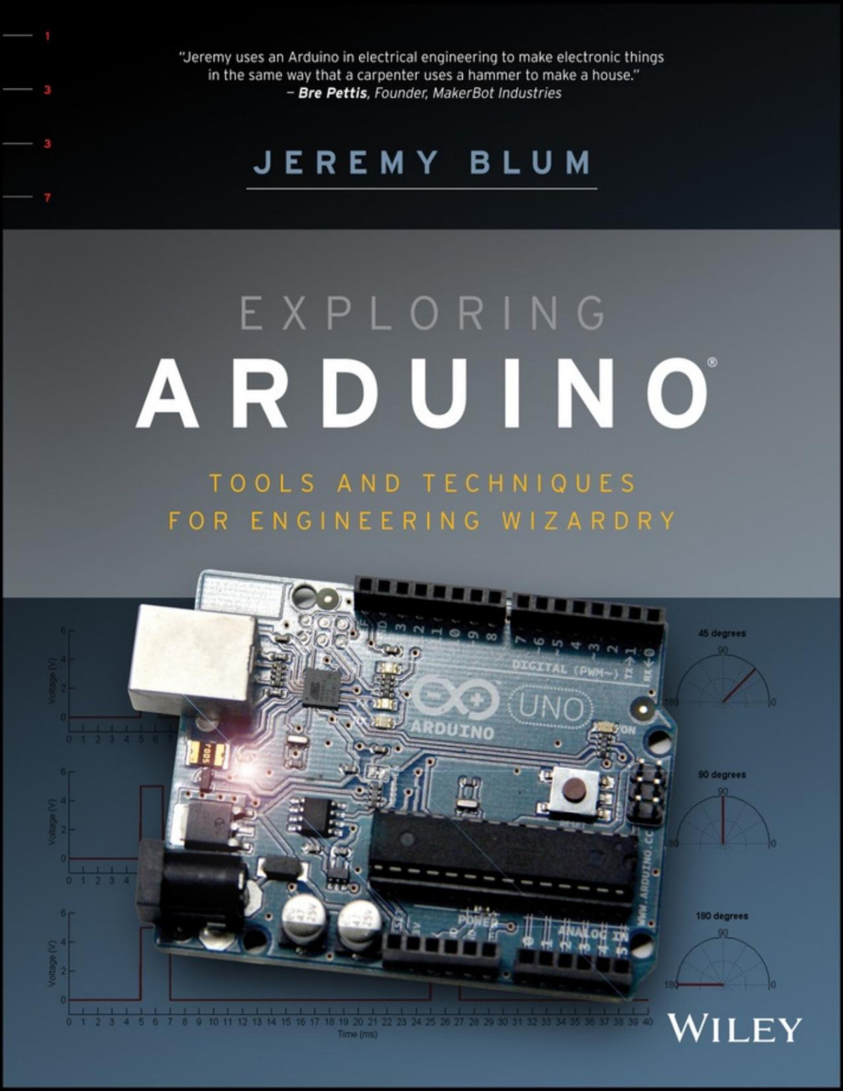 Exploring Arduino Tools And Techniques For Engineering Wizardry Jeremy Blum
