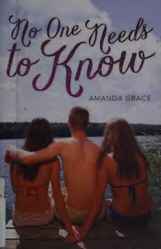 No One Needs To Know Amanda Grace