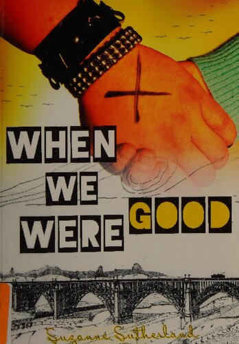 When We Were Good Suzanne Sutherland