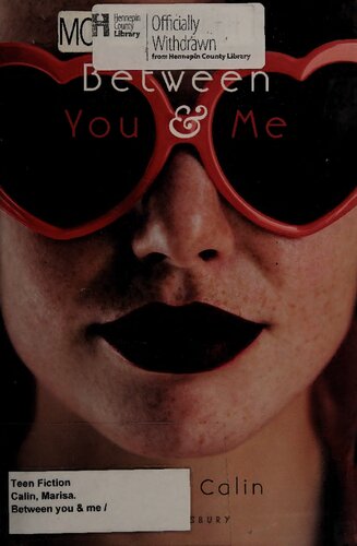 Between You Me 1st Edition Marisa Calin