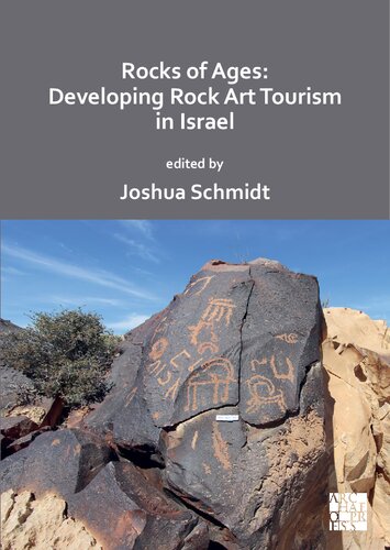 Rocks Of Ages Developing Rock Art Tourism In Israel Natan Uriely