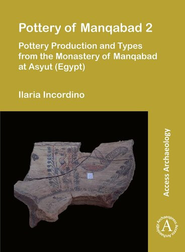 Pottery Of Manqabad 2 Pottery Production And Types From The Monastery Of Manqabad At Asyut Egypt Ilaria Incordino
