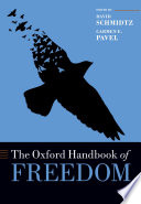 The Oxford Handbook Of Freedom David Schmidtz Carmen E Pavel