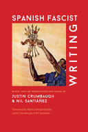 Spanish Fascist Writing Justin Crumbaugh Nil Santiezti