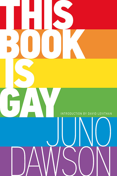 This Book Is Gay Juno Dawson