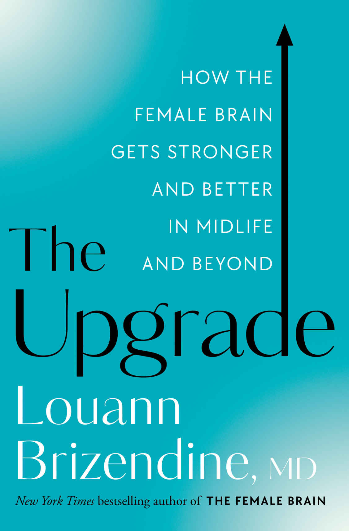 The Upgrade Louann Brizendine