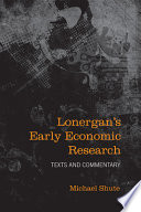 Lonergans Early Economic Research Texts And Commentary Bernard J F Lonergan