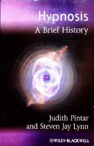 Hypnosis A Brief History 1st Edition Judith Pintar Steven Jay Lynn
