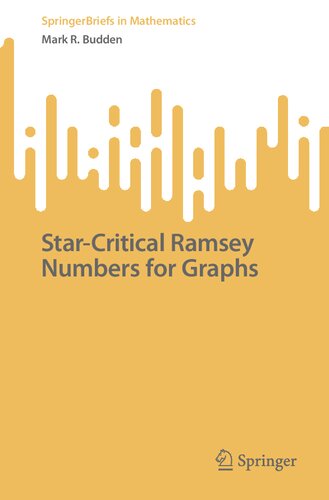 Starcritical Ramsey Numbers For Graphs Mark R Budden