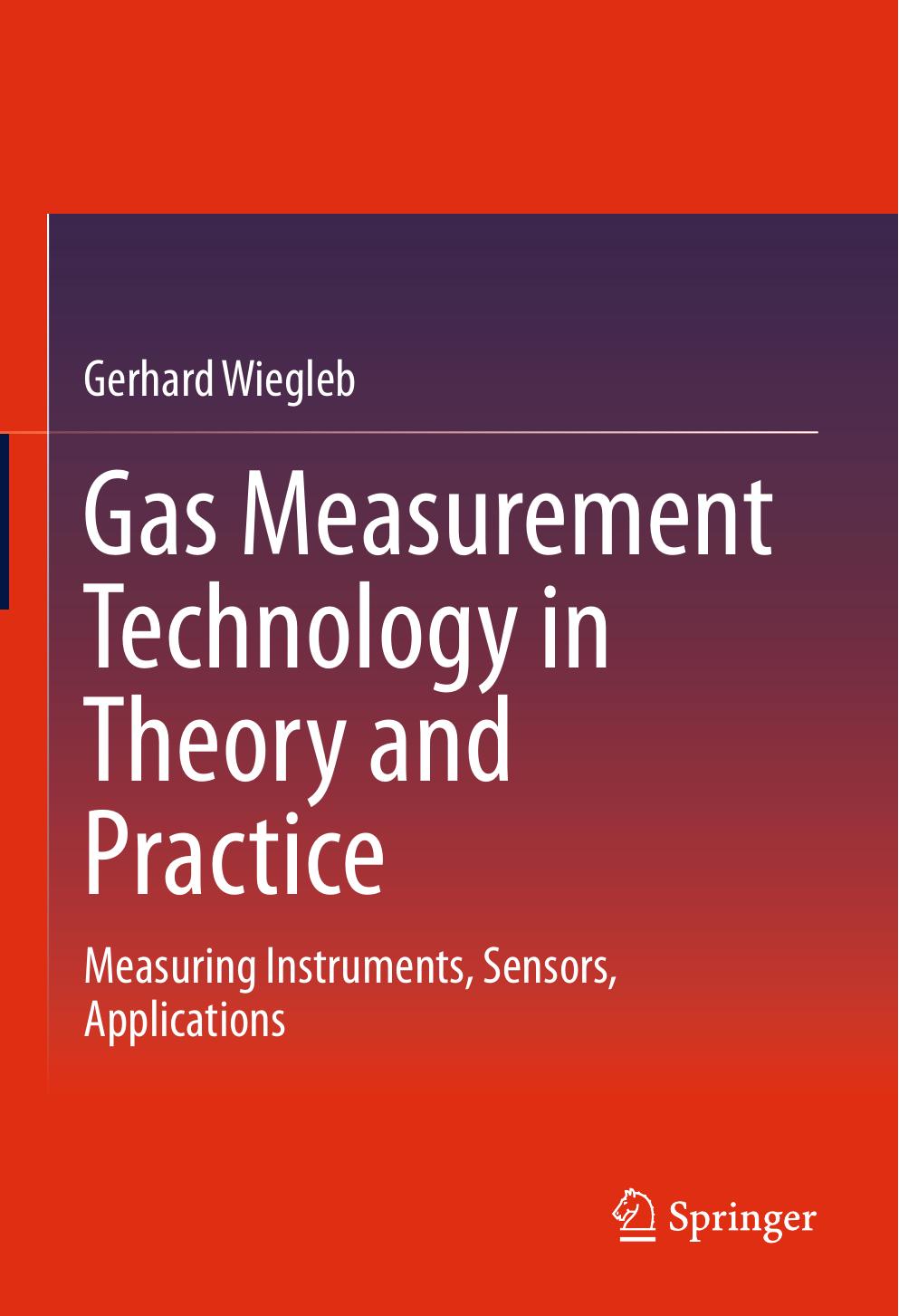 Gas Measurement Technology In Theory And Practice Measuring Instruments Sensors Applications Gerhard Wiegleb