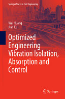 Optimized Engineering Vibration Isolation Absorption And Control Wei Huang