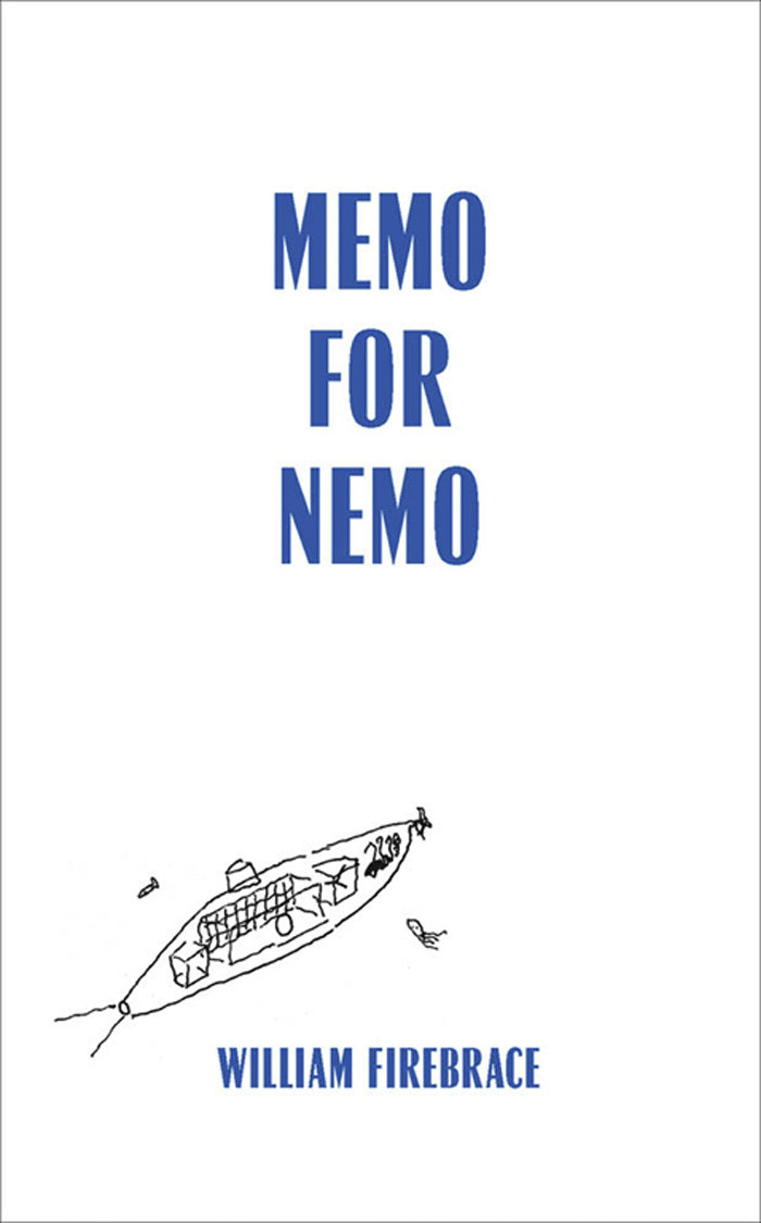Memo For Nemo William Firebrace