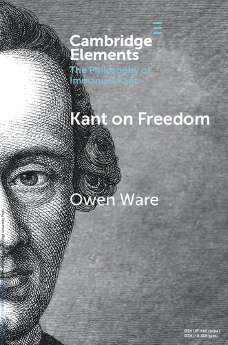 Kant On Freedom Owen Ware