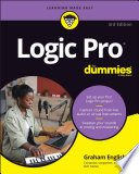 Logic Pro For Dummies 3rd Edition 3rd Graham English