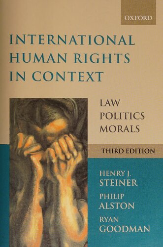 International Human Rights In Context Law Politics Morals 3rd Edition Steiner